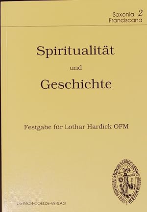 Bild des Verkufers fr Spiritualitt und Geschichte. Saxonia Franciscana. zum Verkauf von Antiquariat Bookfarm