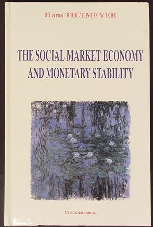 Bild des Verkufers fr The social market economy and monetary stability. zum Verkauf von Antiquariat Bookfarm