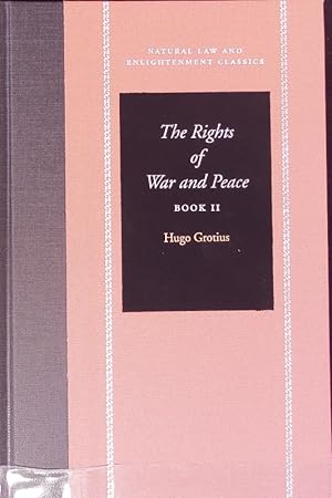 Bild des Verkufers fr The Rights of War and Peace; Book II. zum Verkauf von Antiquariat Bookfarm