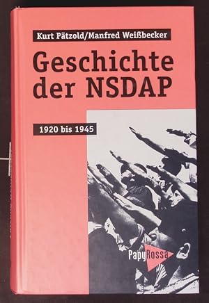 Bild des Verkufers fr Geschichte der NSDAP. 1920 - 1945. zum Verkauf von Antiquariat Bookfarm