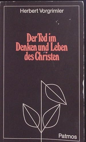 Bild des Verkufers fr Der Tod im Denken und Leben des Christen. zum Verkauf von Antiquariat Bookfarm