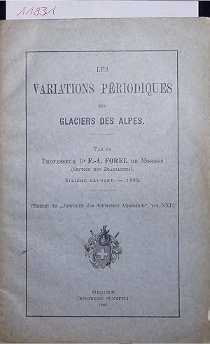 Bild des Verkufers fr Les Variations Periodiques des Glaciers des Alpes. Extrait du  Jahrbuch dea Schweizer Alpenclub", vol. XXI zum Verkauf von Antiquariat Bookfarm