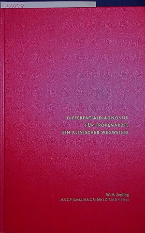 Seller image for DIFFERENTIALDIAGNOSTIK FUR TROPENARZTE EIN KLINISCHER WEGWEISER. for sale by Antiquariat Bookfarm