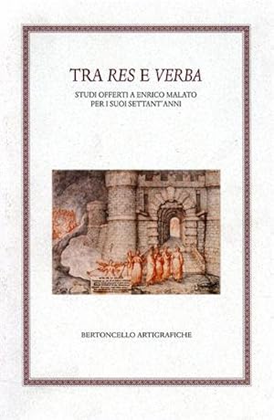Immagine del venditore per Tra res e verba. Studi offerti a Enrico Malato per suoi settant'anni. venduto da FIRENZELIBRI SRL