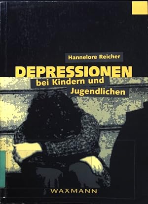 Bild des Verkufers fr Depressionen bei Kindern und Jugendlichen. zum Verkauf von books4less (Versandantiquariat Petra Gros GmbH & Co. KG)