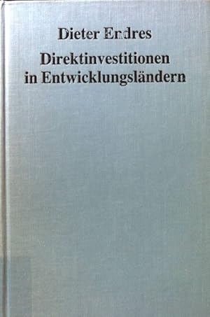 Immagine del venditore per Direktinvestitionen in Entwicklungslndern : Besteuerung u. Gestaltung d. Auslandsttigkeit. venduto da books4less (Versandantiquariat Petra Gros GmbH & Co. KG)