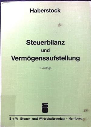 Bild des Verkufers fr Steuerbilanz und Vermgensaufstellung. zum Verkauf von books4less (Versandantiquariat Petra Gros GmbH & Co. KG)