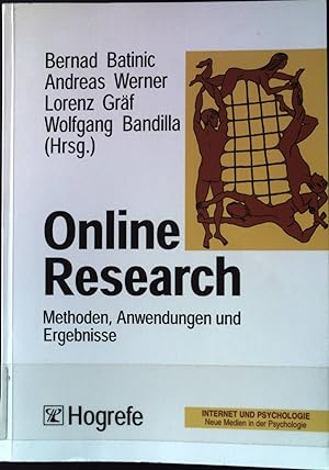 Immagine del venditore per Online research : Methoden, Anwendungen und Ergebnisse. Internet und Psychologie ; Bd. 1. venduto da books4less (Versandantiquariat Petra Gros GmbH & Co. KG)
