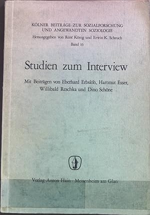 Seller image for Studien zum Interview. Klner Beitrge zur Sozialforschung und angewandten Soziologie ; Bd. 16 for sale by books4less (Versandantiquariat Petra Gros GmbH & Co. KG)