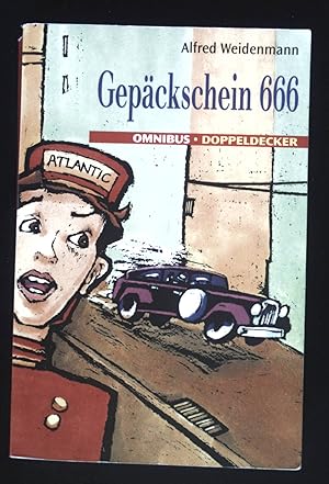 Bild des Verkufers fr Gepckschein 666. Omnibus ; Bd. 20530 : Doppeldecker zum Verkauf von books4less (Versandantiquariat Petra Gros GmbH & Co. KG)