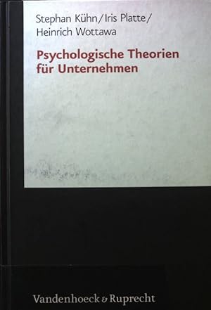 Bild des Verkufers fr Psychologische Theorien fr Unternehmen : mit 27 Tabellen. zum Verkauf von books4less (Versandantiquariat Petra Gros GmbH & Co. KG)