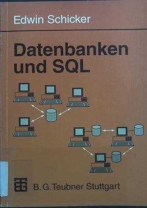 Image du vendeur pour Datenbanken und SQL : eine praxisorientierte Einfhrung. Informatik & Praxis mis en vente par books4less (Versandantiquariat Petra Gros GmbH & Co. KG)