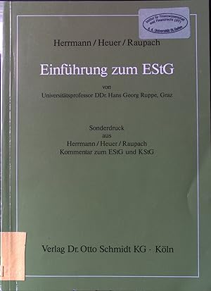 Einführung zum EStG. (SIGNIERTES EXEMPLAR) Sonderdruck aus Herrmann/Heuer/Raupach. Einkommensteue...