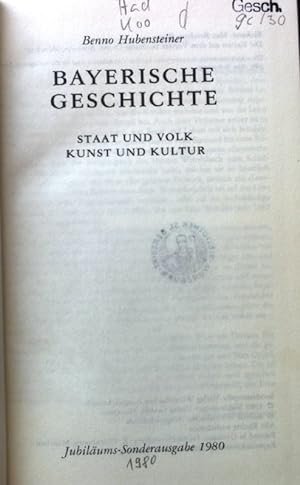 Bild des Verkufers fr Bayerische Geschichte : Staat und Volk, Kunst und Kultur. zum Verkauf von books4less (Versandantiquariat Petra Gros GmbH & Co. KG)