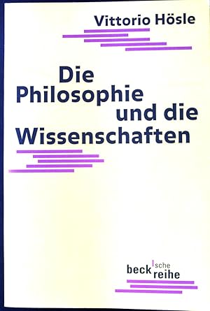 Immagine del venditore per Die Philosophie und die Wissenschaften. Beck'sche Reihe ; 1309 venduto da books4less (Versandantiquariat Petra Gros GmbH & Co. KG)