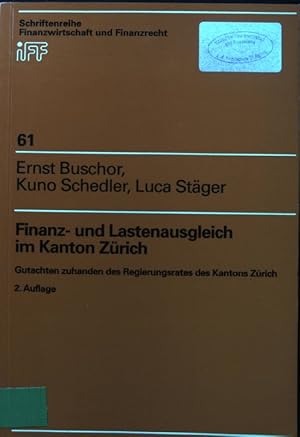 Seller image for Finanz- und Lastenausgleich im Kanton Zrich : Gutachten zuhanden des Regierungsrates des Kantons Zrich. Schriftenreihe Finanzwirtschaft und Finanzrecht ; Bd. 61 for sale by books4less (Versandantiquariat Petra Gros GmbH & Co. KG)