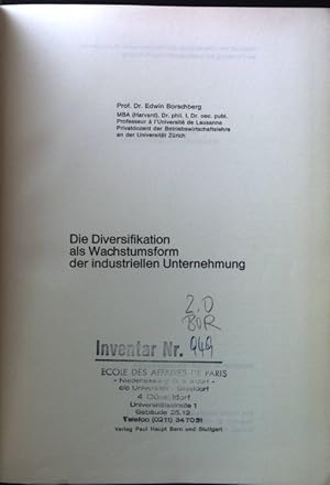 Image du vendeur pour Die Diversifikation als Wachstumsform der industriellen Unternehmung. mis en vente par books4less (Versandantiquariat Petra Gros GmbH & Co. KG)