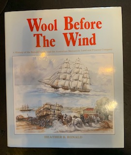 Imagen del vendedor de Wool Before the Wind a History of the Ronald family and the Australian Mercantile Land and Finance Company a la venta por The Known World Bookshop