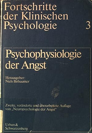 Immagine del venditore per Psychophysiologie der Angst. Fortschritte der klinischen Psychologie ; 3. venduto da books4less (Versandantiquariat Petra Gros GmbH & Co. KG)
