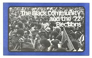 Bild des Verkufers fr The Black Community and the '72 Elections [cover title]: Vote Socialist Workers. Jenness and Pulley in '72 zum Verkauf von Between the Covers-Rare Books, Inc. ABAA