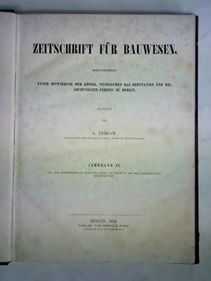 Bild des Verkufers fr Zeitschrift fr Bauwesen - Jahrgang XX, 1870 zum Verkauf von Celler Versandantiquariat