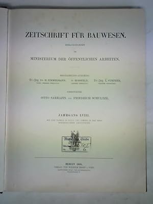 Bild des Verkufers fr Zeitschrift fr Bauwesen - Jahrgang LVIII, 1908 zum Verkauf von Celler Versandantiquariat