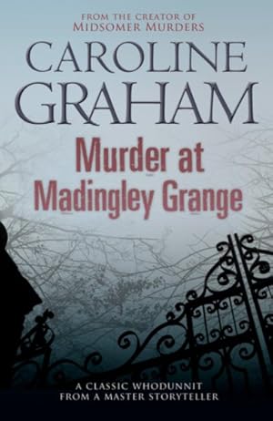 Imagen del vendedor de Murder at Madingley Grange : A Gripping Murder Mystery from the Creator of the Midsomer Murders Series a la venta por GreatBookPricesUK