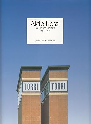 Seller image for Aldo Rossi - Bauten und Projekte 1981-1991. for sale by Wissenschaftl. Antiquariat Th. Haker e.K