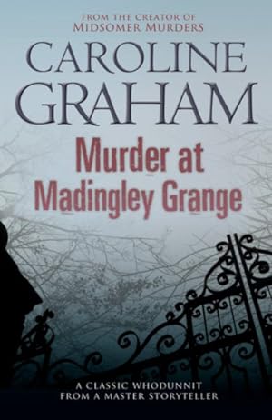 Imagen del vendedor de Murder at Madingley Grange : A Gripping Murder Mystery from the Creator of the Midsomer Murders Series a la venta por GreatBookPricesUK