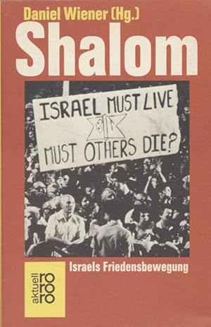 Bild des Verkufers fr Shalom: Israels Friedensbewegung. zum Verkauf von Fundus-Online GbR Borkert Schwarz Zerfa