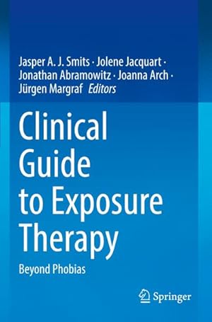 Bild des Verkufers fr Clinical Guide to Exposure Therapy zum Verkauf von BuchWeltWeit Ludwig Meier e.K.