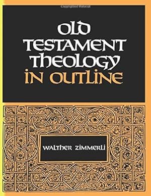 Seller image for Old Testament Theology in Outline for sale by WeBuyBooks