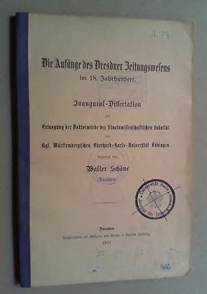 Imagen del vendedor de Die Anfnge des Dresdner Zeitungswesens im 18. Jahrhundert. a la venta por Antiquariat Sander