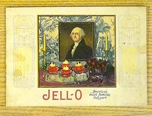 Jell-O: America's Most Famous Dessert