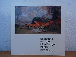 Bild des Verkufers fr Norddeutsche Knstlerkolonien IV: Ekensund und die Flensburger Frde. Ausstellung Altonaer Museum, Hamburg, 19. September - 11. November 1979 zum Verkauf von Antiquariat Weber