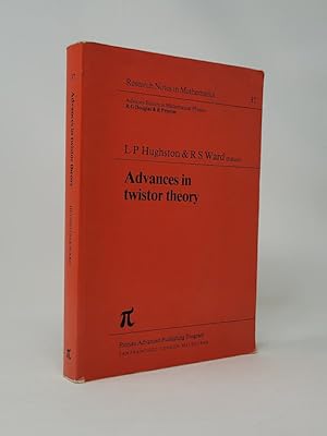 Bild des Verkufers fr Advances in Twistor Theory zum Verkauf von Munster & Company LLC, ABAA/ILAB