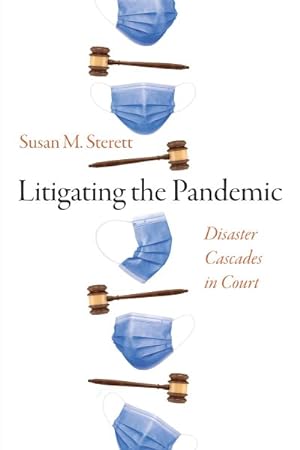 Immagine del venditore per Litigating the Pandemic : Disaster Cascades in Court venduto da GreatBookPrices