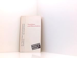 Imagen del vendedor de Tradition und Revolution: Zur Theorie eines nachmarxistischen Sozialismus (Philosophie aktuell) zur Theorie e. nachmarxist. Sozialismus a la venta por Book Broker