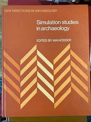 Bild des Verkufers fr Simulation Studies in Archaeology. zum Verkauf von Plurabelle Books Ltd