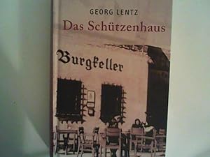 Image du vendeur pour Das Schtzenhaus: Roman mis en vente par ANTIQUARIAT FRDEBUCH Inh.Michael Simon
