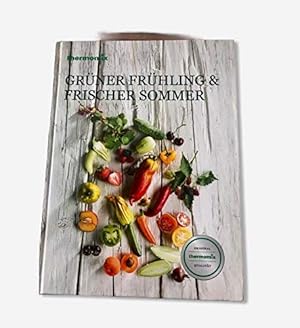 Thermomix Original Vorwerk Buch TM5 TM6 Grüner Frühling & Frischer Sommer Kochbuch