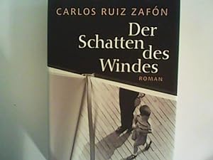 Imagen del vendedor de Der Schatten des Windes : Roman a la venta por ANTIQUARIAT FRDEBUCH Inh.Michael Simon