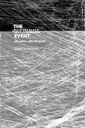 Immagine del venditore per The Rhythmic Event : Art, Media, and the Sonic venduto da AHA-BUCH GmbH