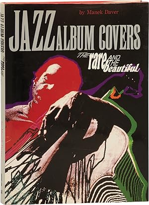 Imagen del vendedor de Jazz Album Covers: The Rare and the Beautiful (First Edition) a la venta por Royal Books, Inc., ABAA