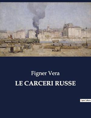 Seller image for LE CARCERI RUSSE for sale by Smartbuy