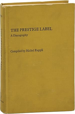 Bild des Verkufers fr The Prestige Label: A Discography (First Edition) zum Verkauf von Royal Books, Inc., ABAA