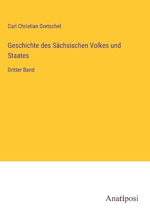 Imagen del vendedor de Geschichte des Schsischen Volkes und Staates a la venta por BuchWeltWeit Ludwig Meier e.K.