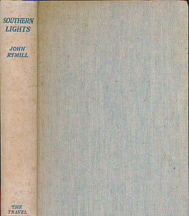 Imagen del vendedor de Southern Lights. The Official Account of the British Graham Land Expedition 1934-1937 a la venta por Barter Books Ltd