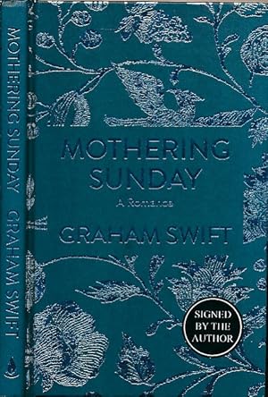 Bild des Verkufers fr Mothering Sunday. A Romance. Signed copy zum Verkauf von Barter Books Ltd