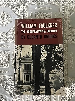 Seller image for William Faulkner: The Yoknapatawpha Country for sale by COVENANT HERITAGE LIBRIS